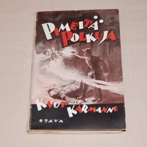 Knut Karmanne Pimeitä polkuja